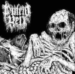 Putrid Yell : Vicious Manifestation of Horror and Death